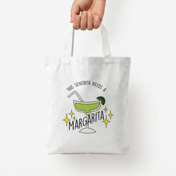 This Senorita Needs A Margarita - Funny Quotes Tote Bag — White / Small