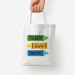 Teach, Love, Inspire Tote Bag — White / Small