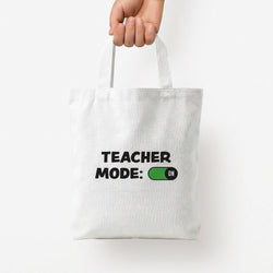 Teacher Mode On Tote Bag — White / Small