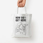 How Did I Get Here Outline Tote Bag 4