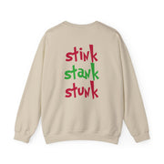 Stink Stank Stunk Sweatshirt 10