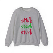 Stink Stank Stunk Sweatshirt 3