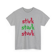Stink Stank Stunk T-Shirt 3