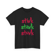 Stink Stank Stunk T-Shirt 7
