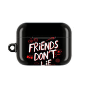 Friends Don't Lie AirPods Case 6