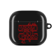 Should I Stay Or Should I Go Upside Down AirPods Case 4
