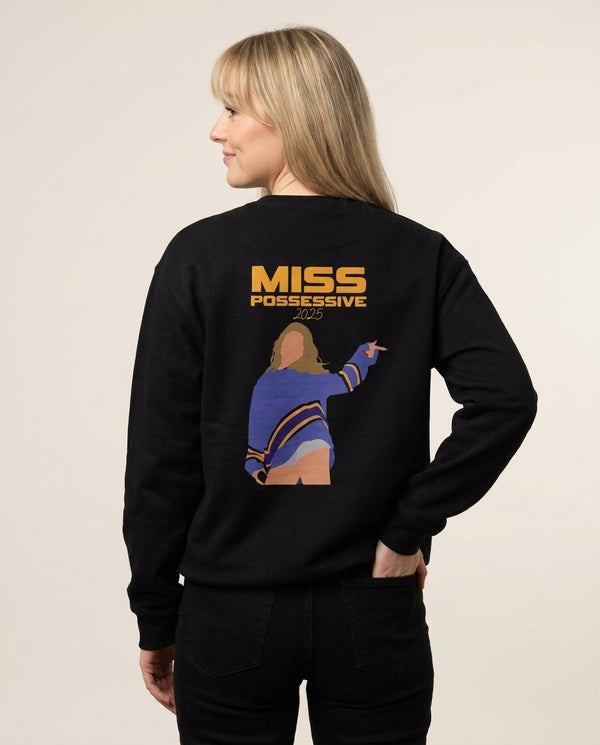 Miss Possessive 25 Sweatshirt — Black Back, worn