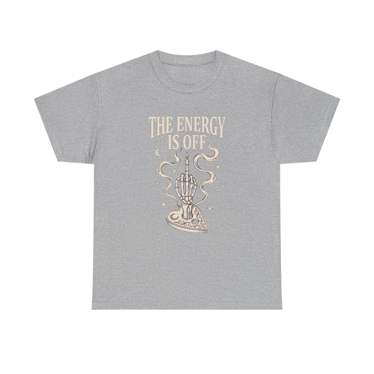 The Energy Is Off T-Shirt