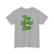 The Mean One T-Shirt 8