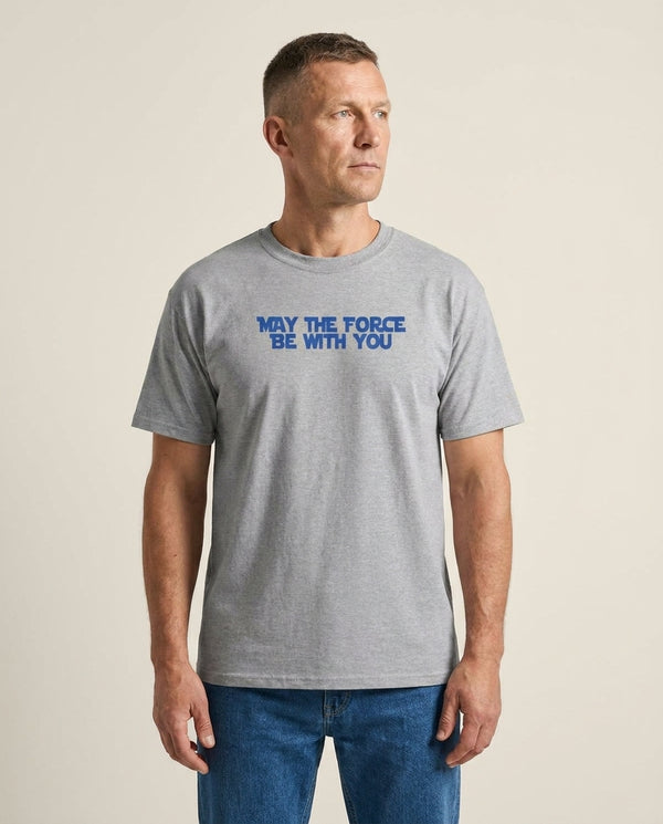 May The Force Be With You T-Shirt — Grey Front, worn