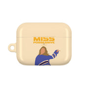 Miss Possessive 25 AirPods Case 6