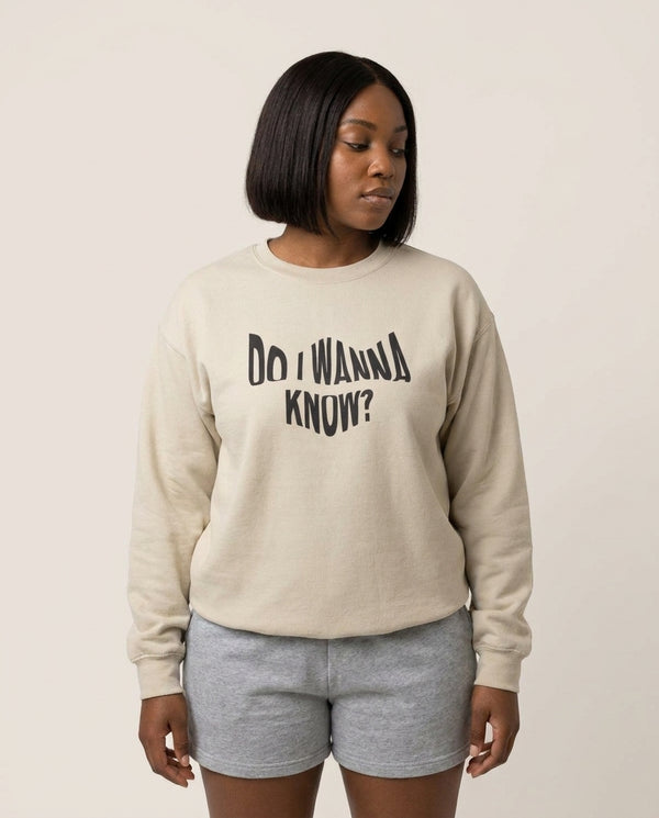 Do I wanna know Sweatshirt — Sand Front, worn