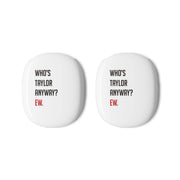 Who's Taylor Anyways? AirPods Max Case 3