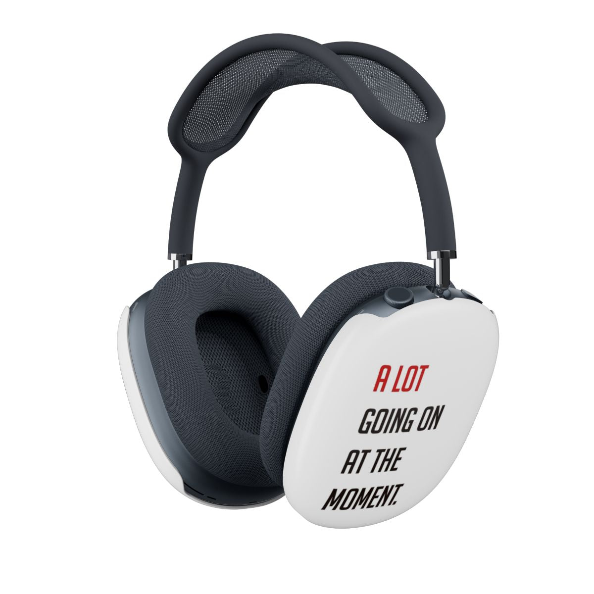 A Lot Going On At The Moment - Taylor AirPods Max Case