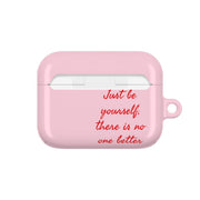 Just Be Yourself AirPods Case 7