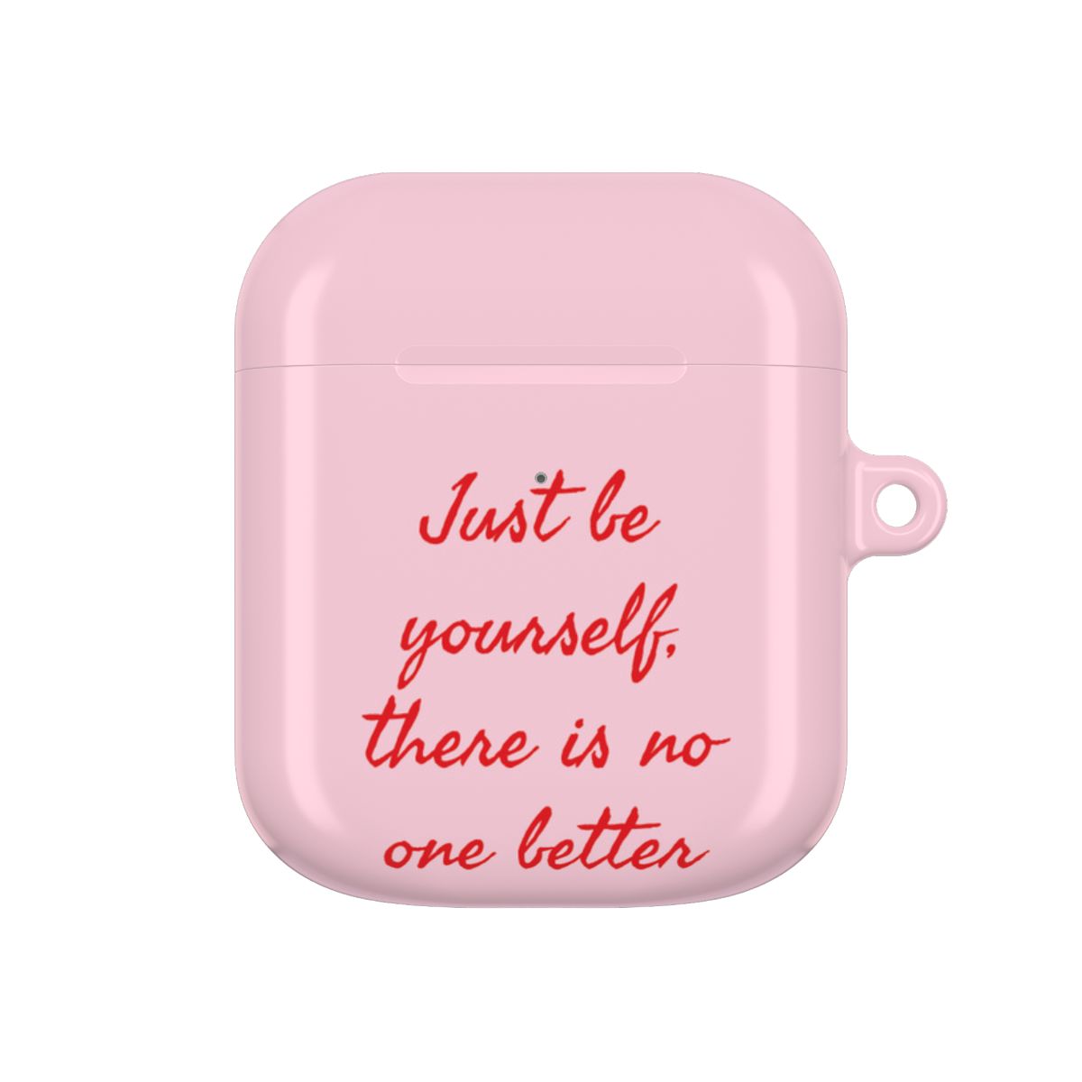 Just Be Yourself AirPods Case