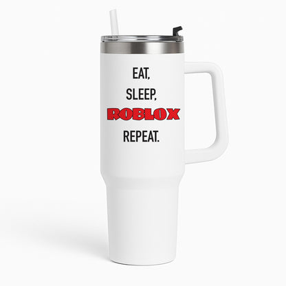 Eat, sleep, repeat Tumbler