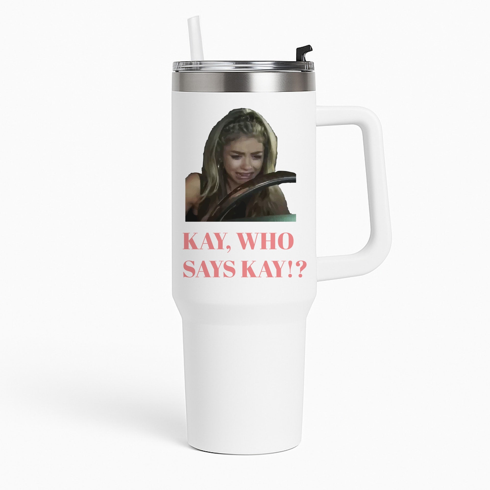 Kay, Who Says Kay!? Tumbler