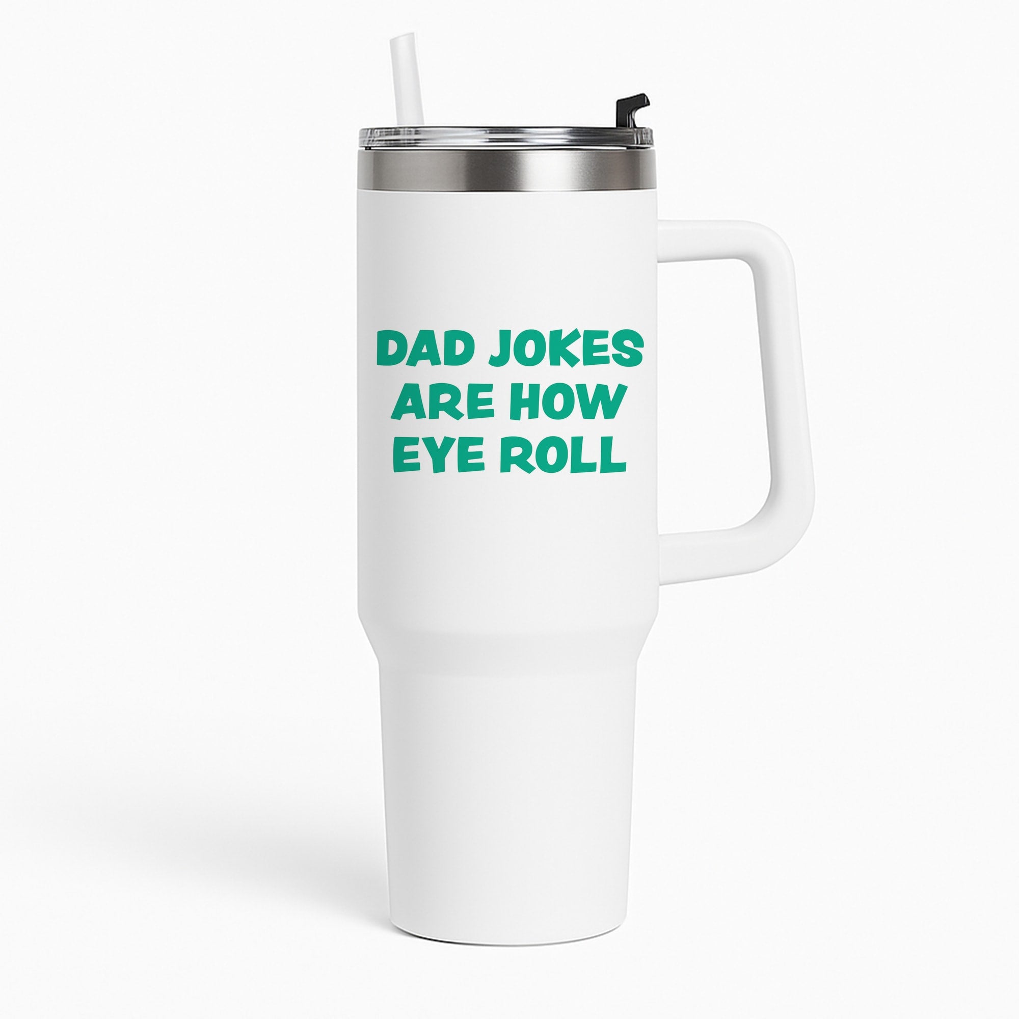 Dad Jokes Are How Eye Roll Tumbler