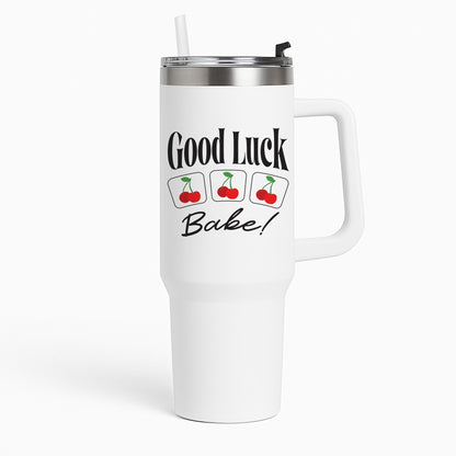 Good Luck Babe Cherries Tumbler