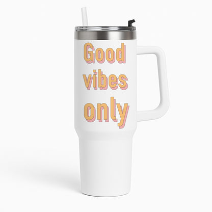 Good Vibes Only Tumbler
