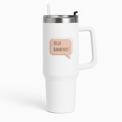 Hello Bambinos - FND Tumbler