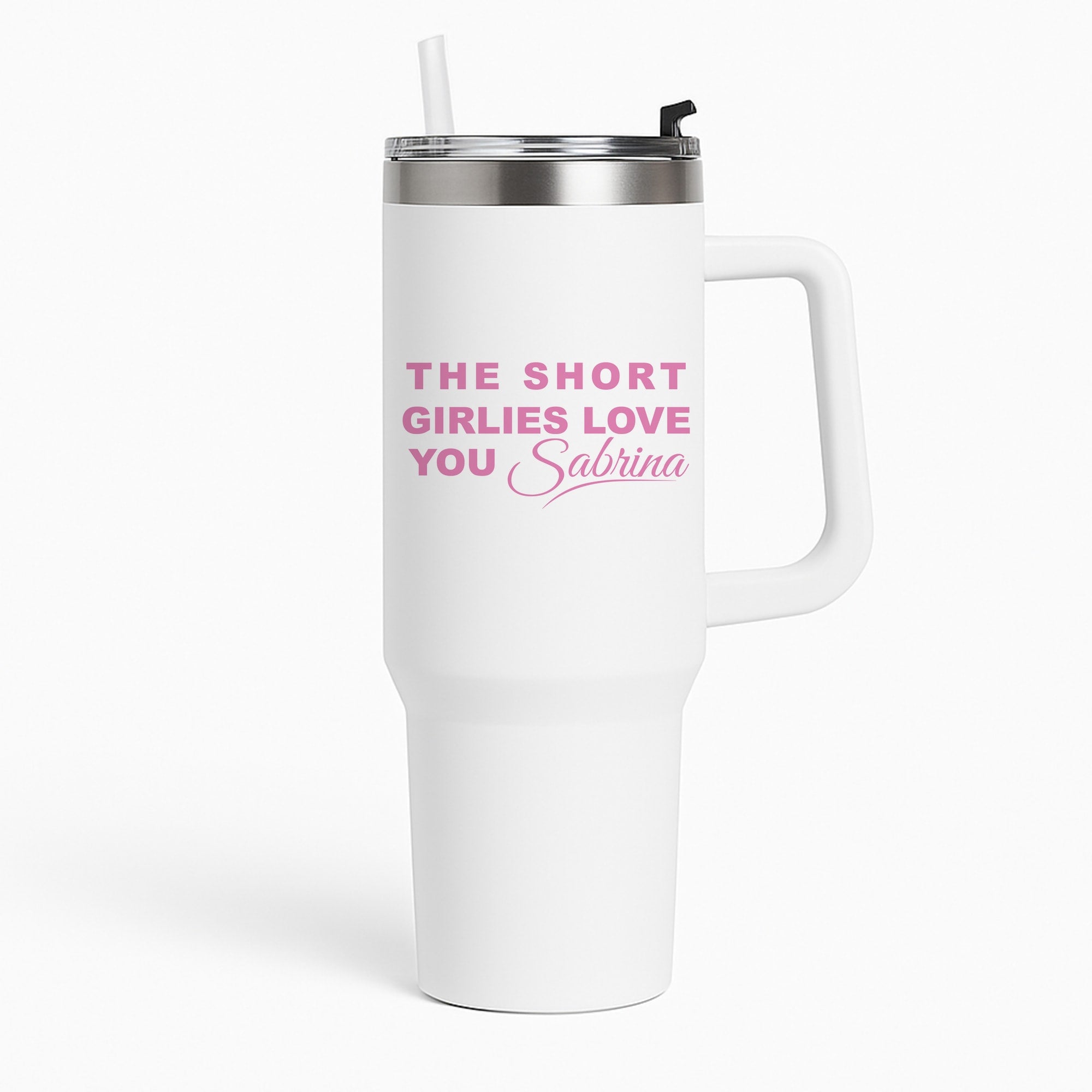 The Short Girlies Love You Sabrina Tumbler