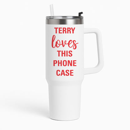 Terry Loves This Phone Case - Brooklyn Nine-Nine Tumbler