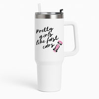 Pretty Girls Like Fast Cars Tumbler
