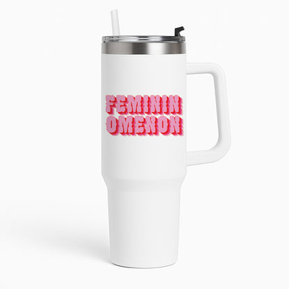 Femininomenon Tumbler
