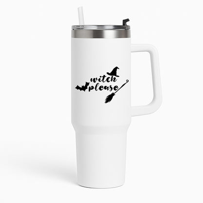 Witch Please - Halloween Tumbler