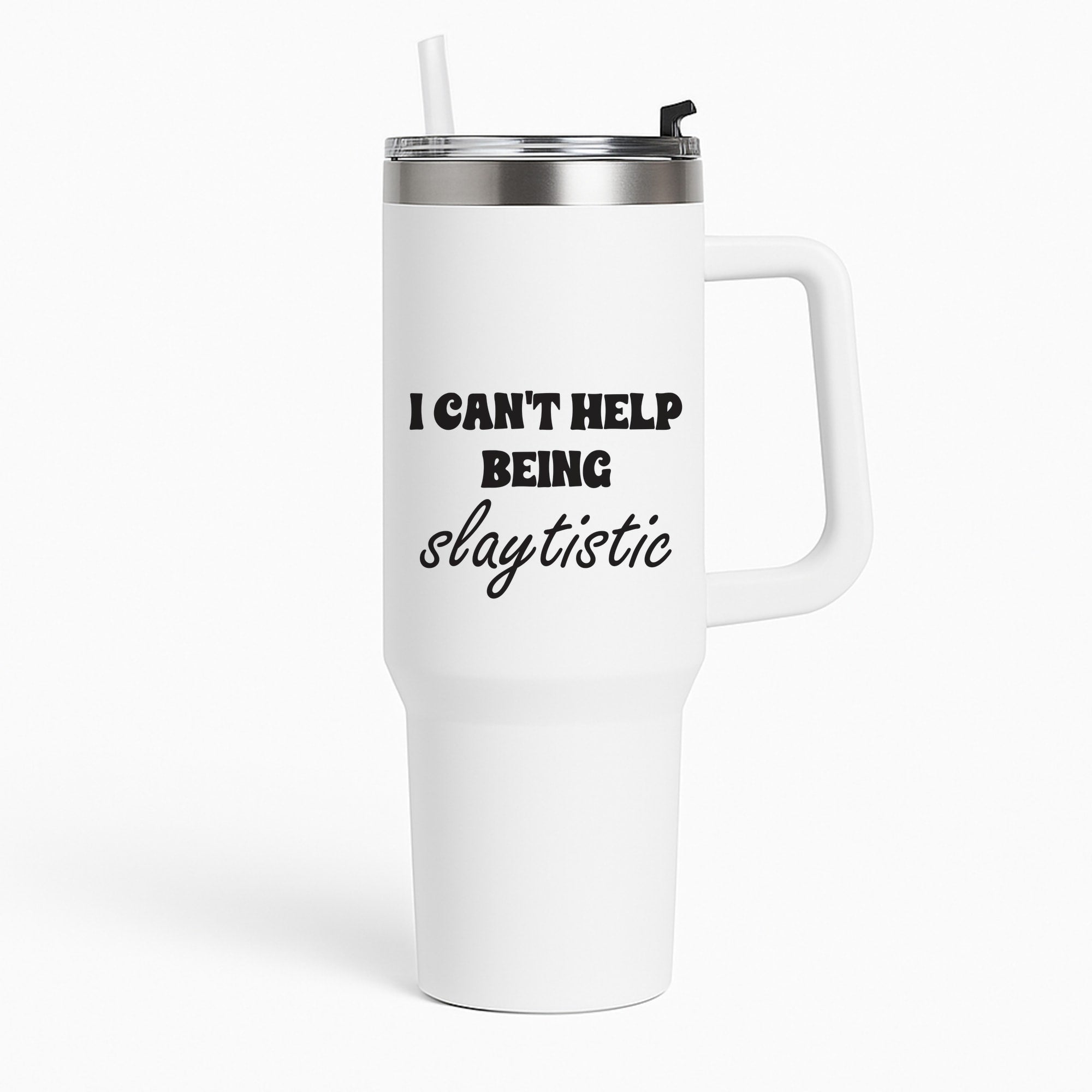 I Can't Help Being Slaytistic - TikTok Trends Tumbler