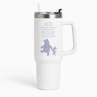 Braver, Stronger, Smarter Tumbler