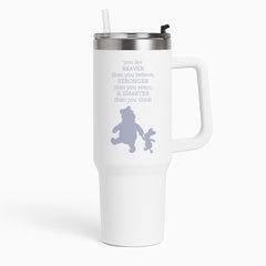 Braver, Stronger, Smarter Tumbler