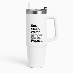 Eat Sleep Watch VPD Repeat Tumbler