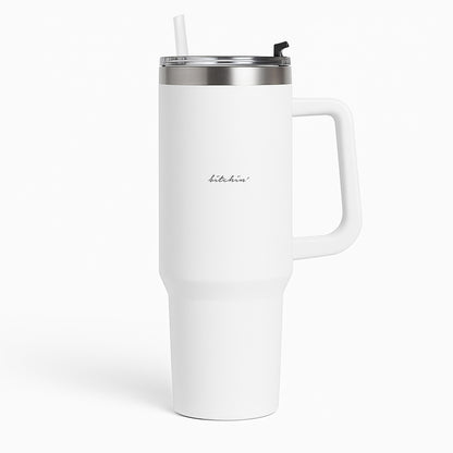 Bitchin' - White Stranger Tumbler