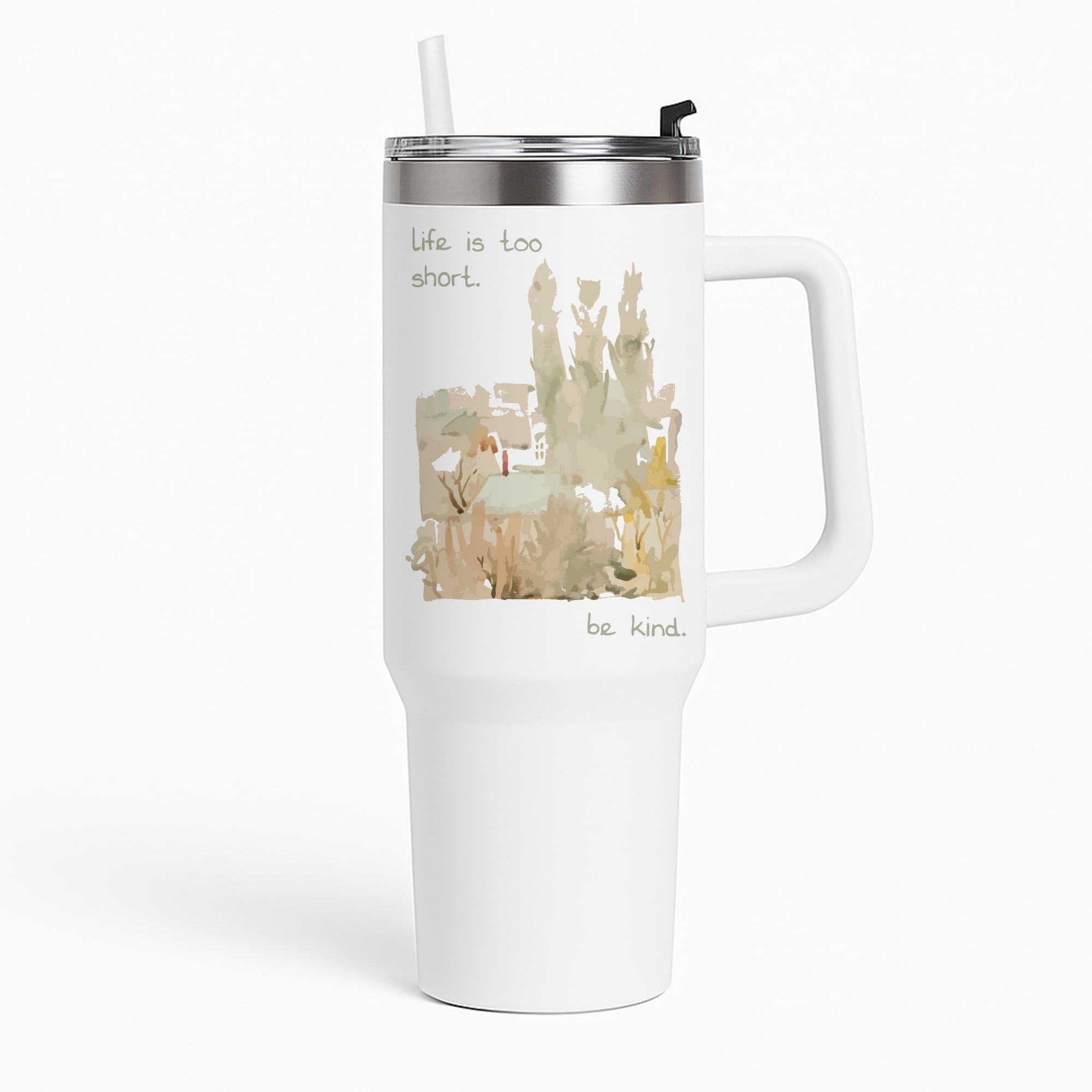 Life Is Too Short Tumbler