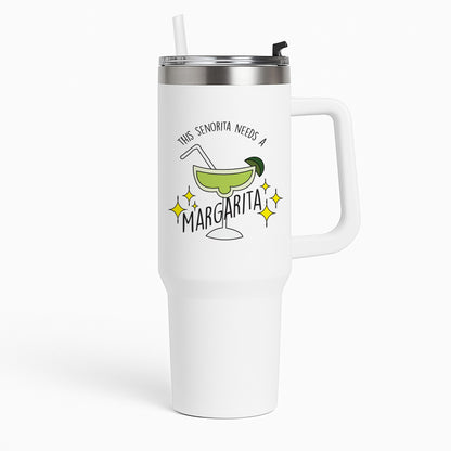 This Senorita Needs A Margarita - Funny Quotes Tumbler
