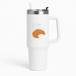 Stop I Could Have Dropped My Croissant - TikTok Tumbler