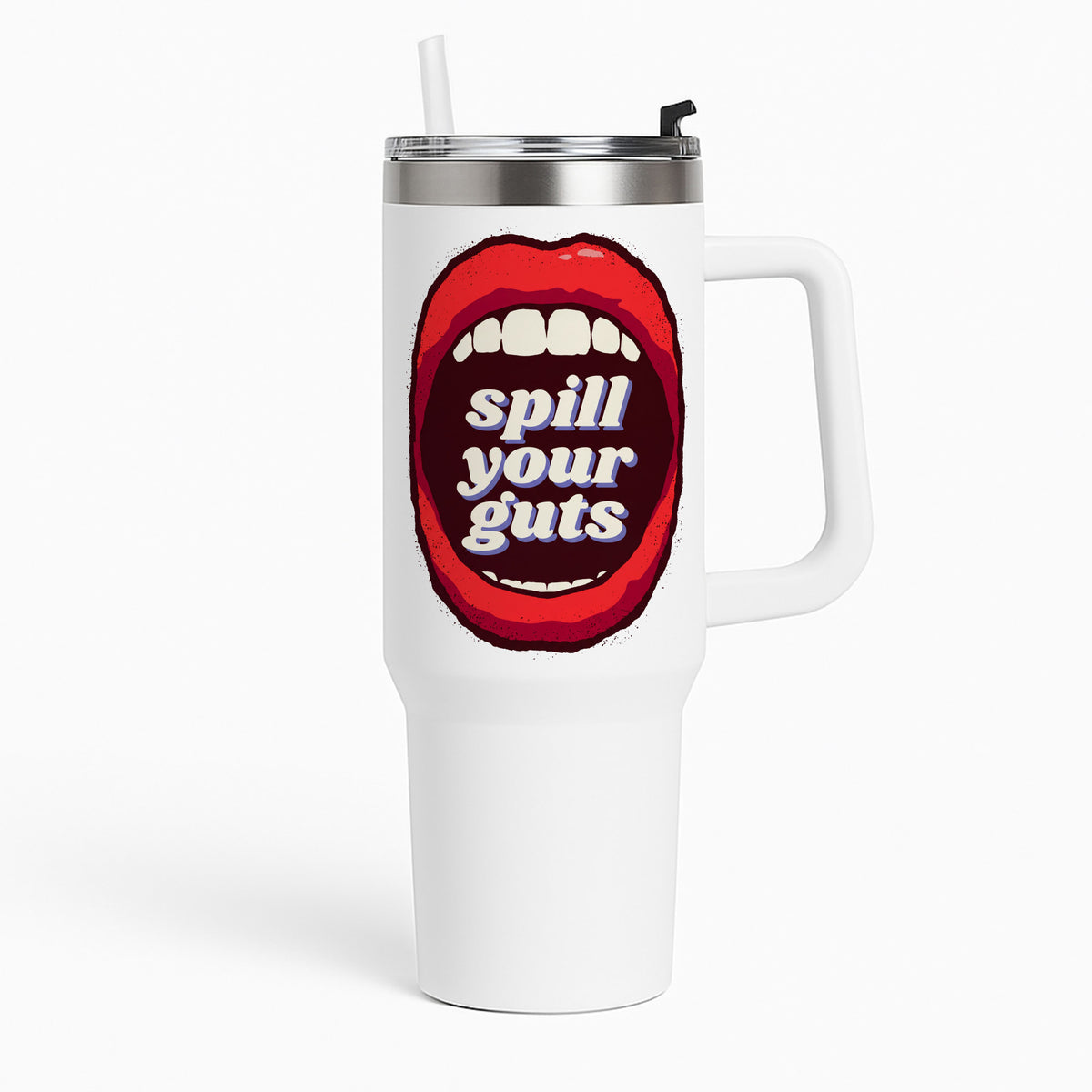 Spill Your Guts Tumbler