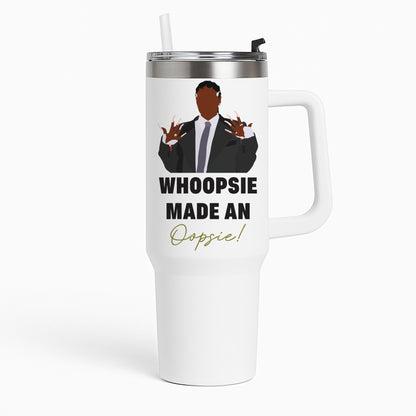 Whoopsie Made An Oopsie Tumbler
