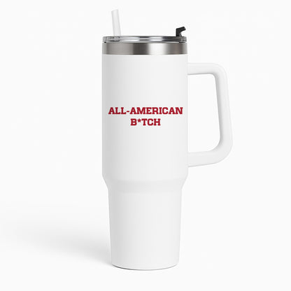 All American B*tch - Olivia Tumbler