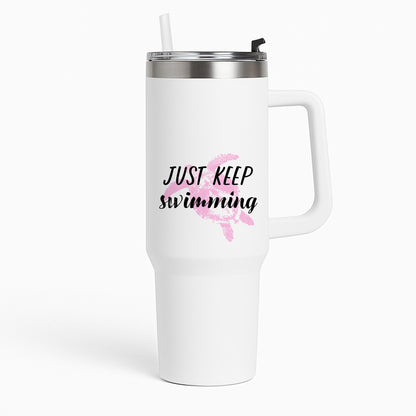 Just Keep Swimming - Summer Tumbler
