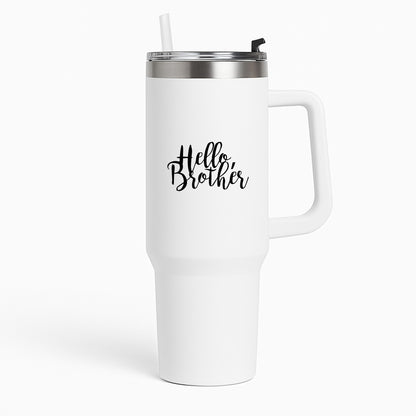 Hello Brother - VD Tumbler
