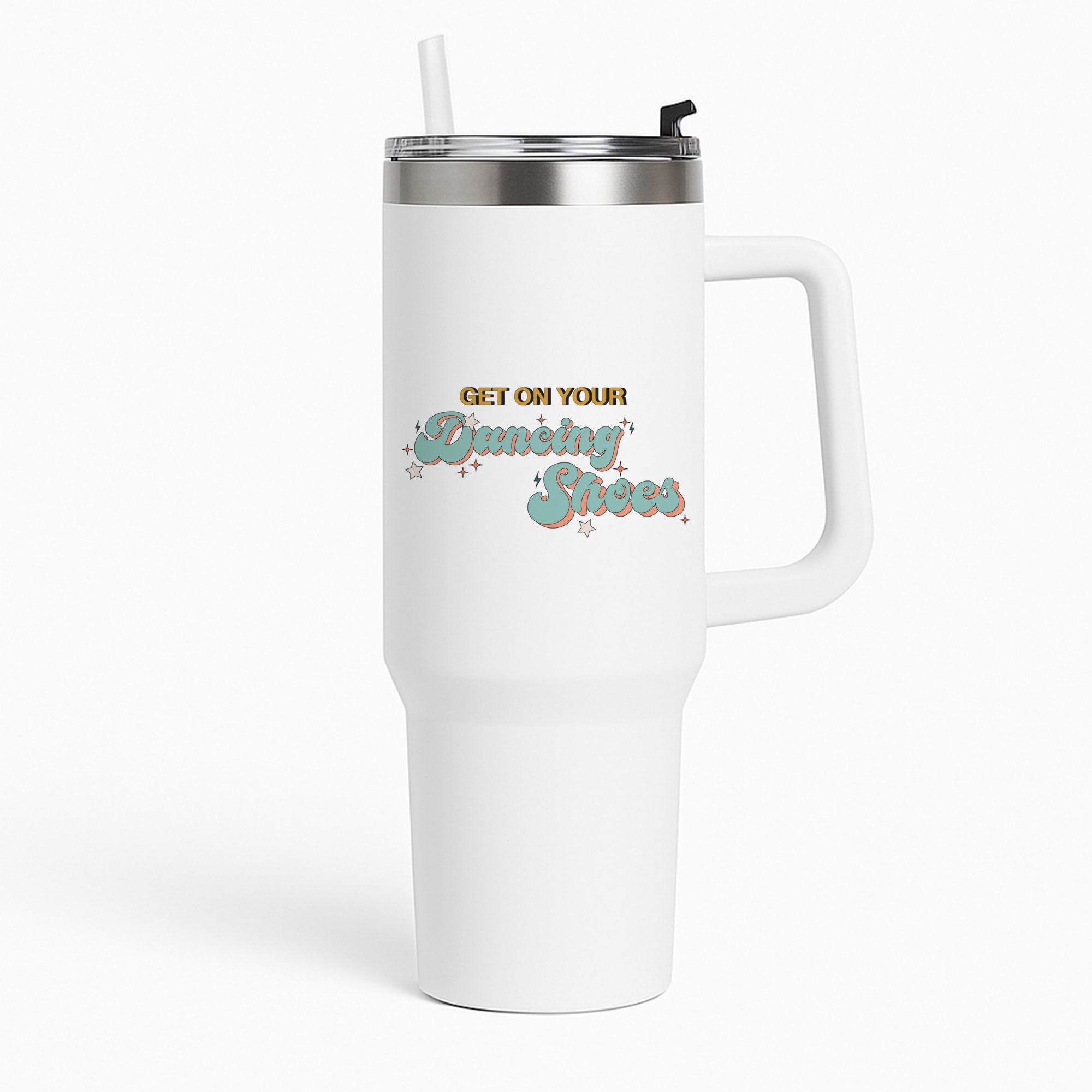 Get On Your Dancing Shoes Tumbler