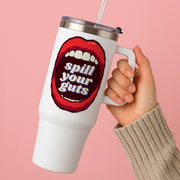Spill Your Guts Tumbler 2