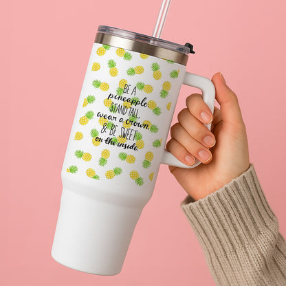 Be A Pineapple Tumbler