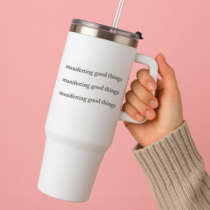 Manifesting Good Things Tumbler