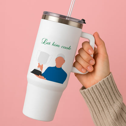 Let Him Cook Tumbler