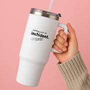 Nothing Just An Inchident - Leclerc Tumbler 2